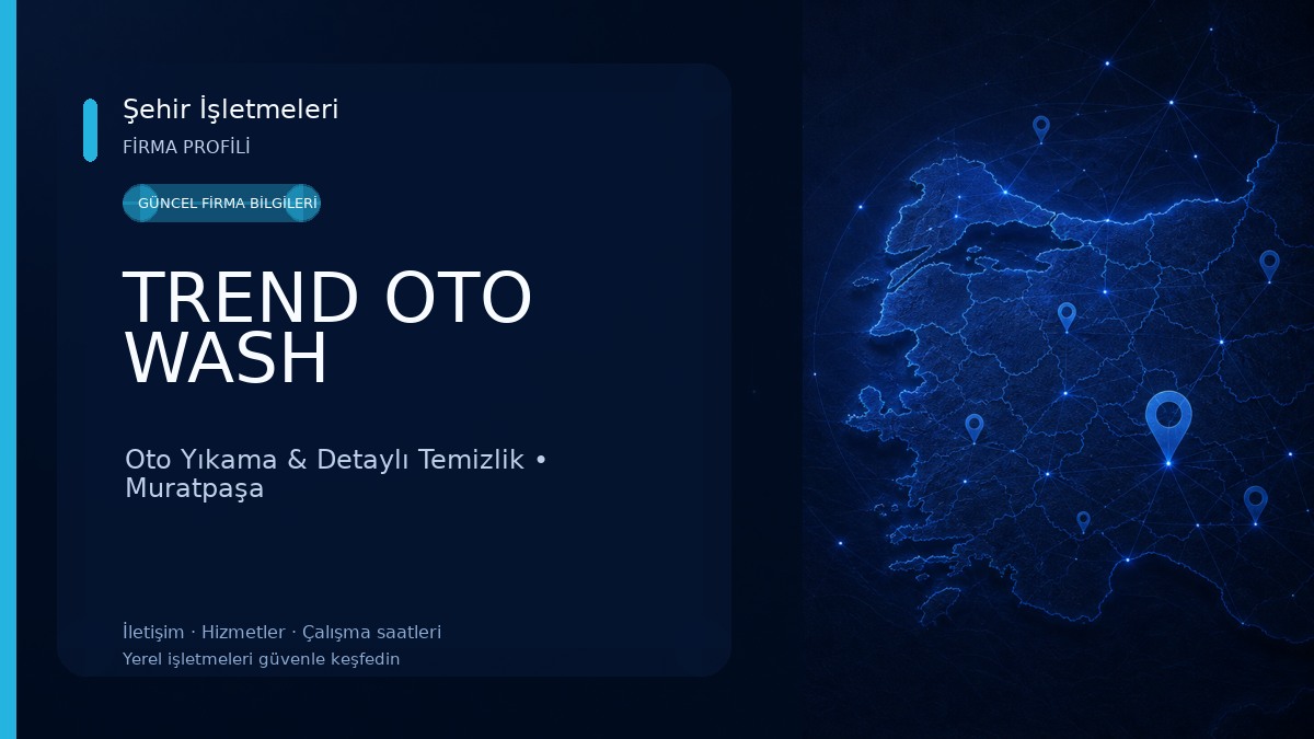 TREND OTO WASH Oto Yıkama & Detaylı Temizlik