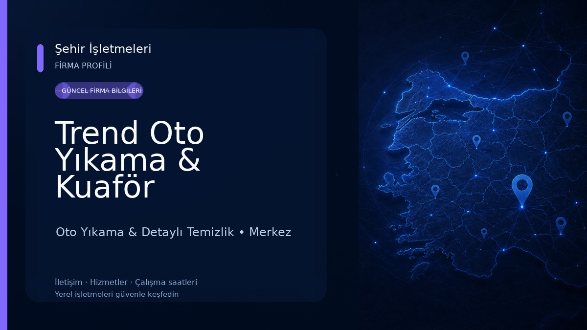 Trend Oto Yıkama & Kuaför