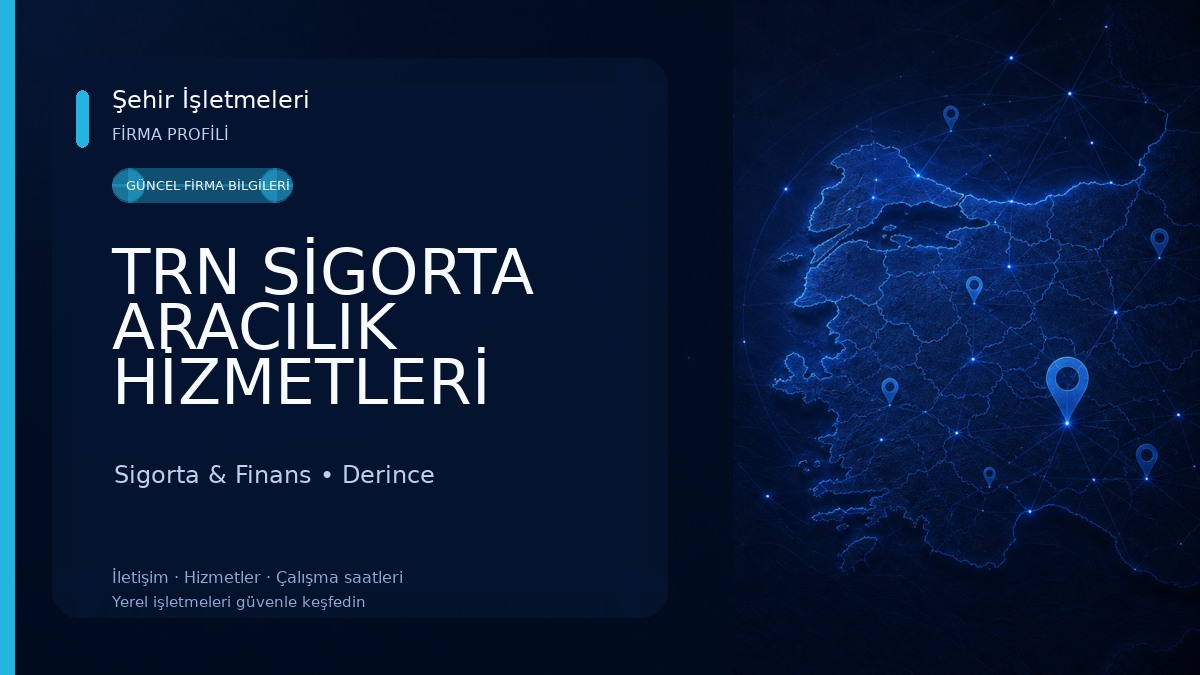TRN SİGORTA ARACILIK HİZMETLERİ 