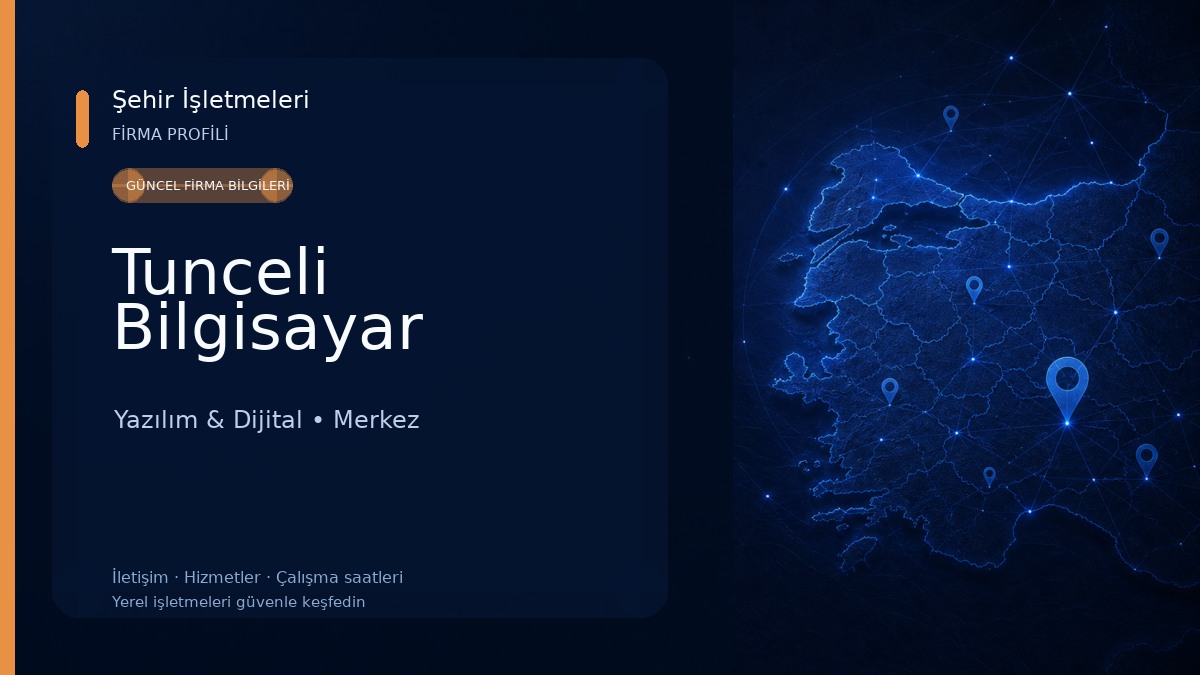 Tunceli Bilgisayar Yazılım & Dijital