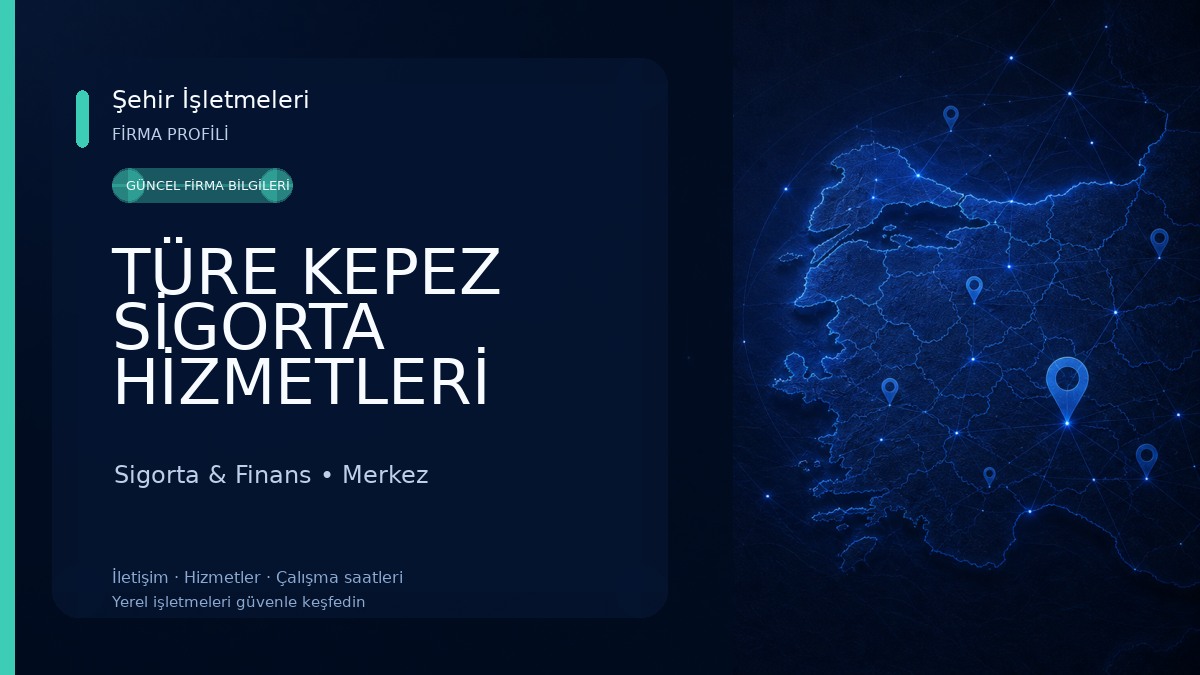 TÜRE KEPEZ SİGORTA HİZMETLERİ Sigorta & Finans