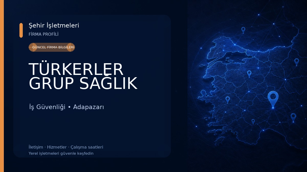 TÜRKERLER GRUP SAĞLIK