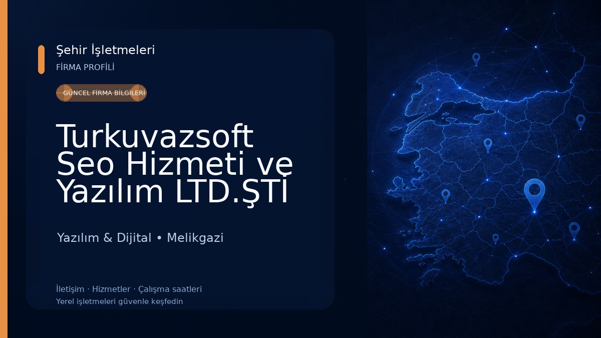 Turkuvazsoft Seo Hizmeti ve Yazılım LTD.ŞTİ Yazılım & Dijital
