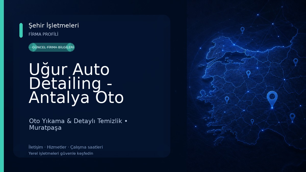 Uğur Auto Detailing - Antalya Oto Yıkama