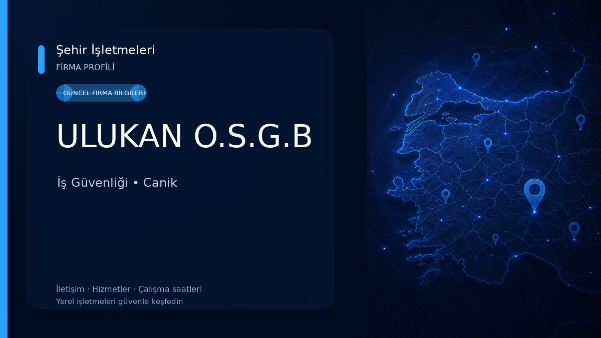 ULUKAN O.S.G.B İş Güvenliği