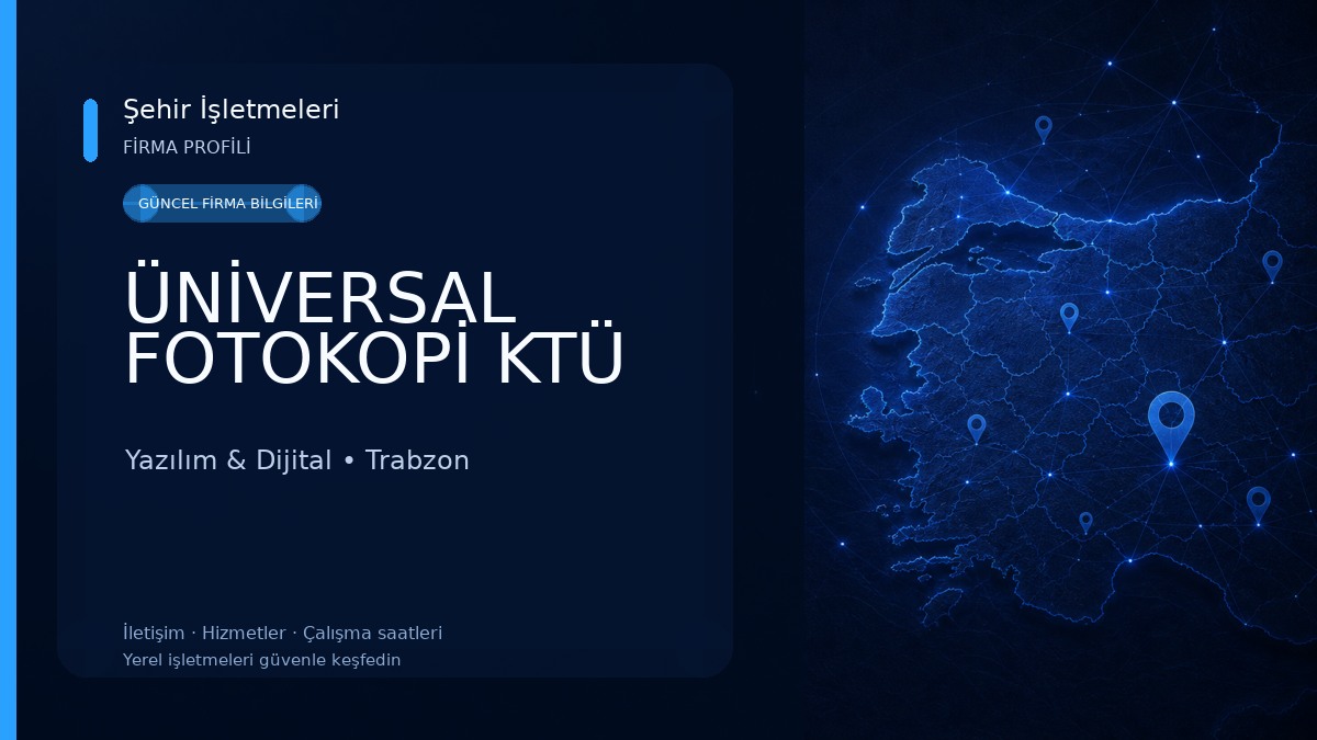 ÜNİVERSAL FOTOKOPİ KTÜ Yazılım & Dijital