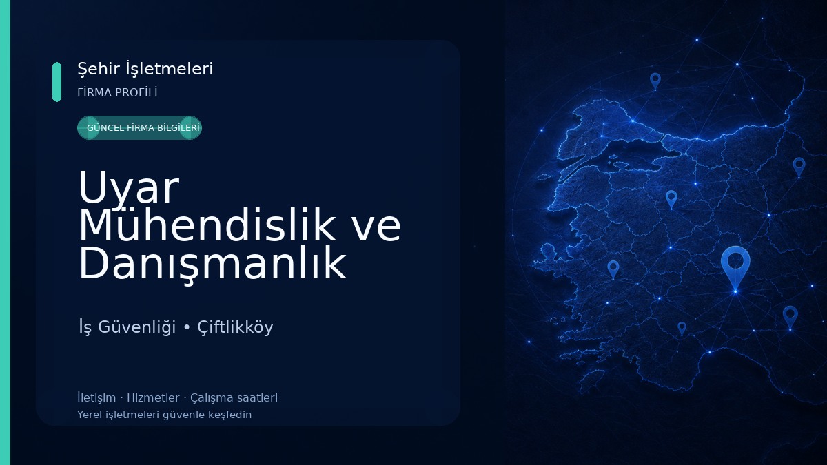 Uyar Mühendislik ve Danışmanlık 