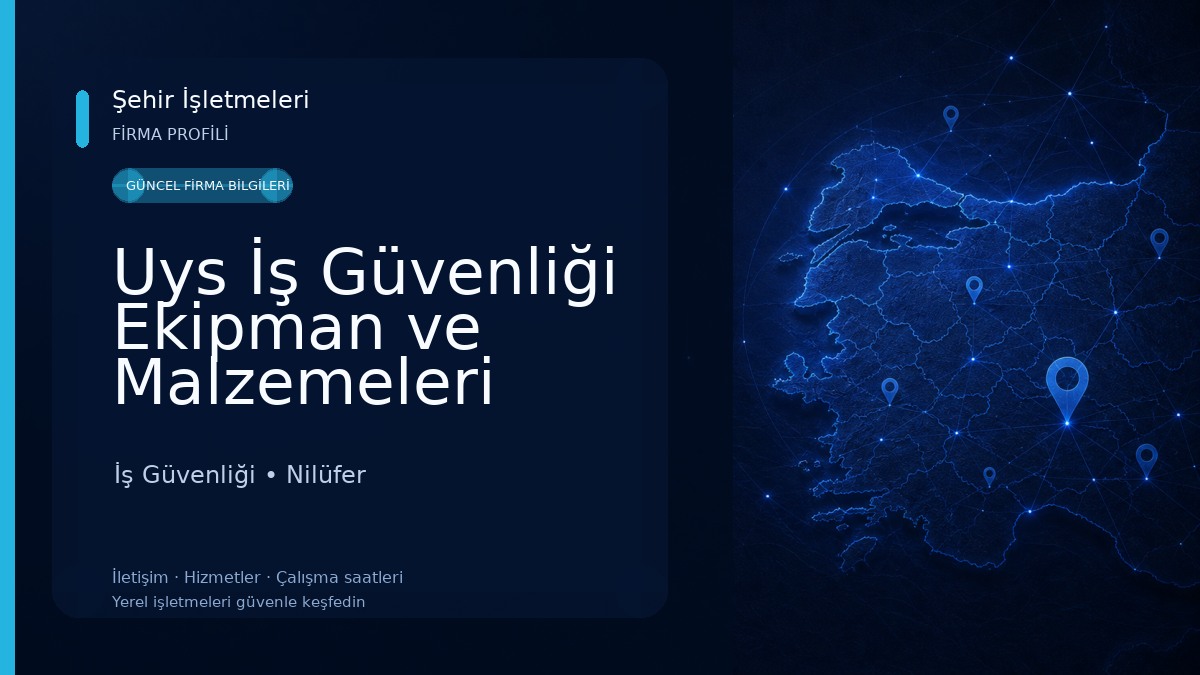 Uys İş Güvenliği Ekipman ve Malzemeleri Satış İmalat