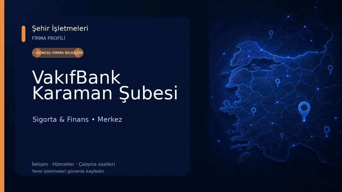 VakıfBank Karaman Şubesi Sigorta & Finans