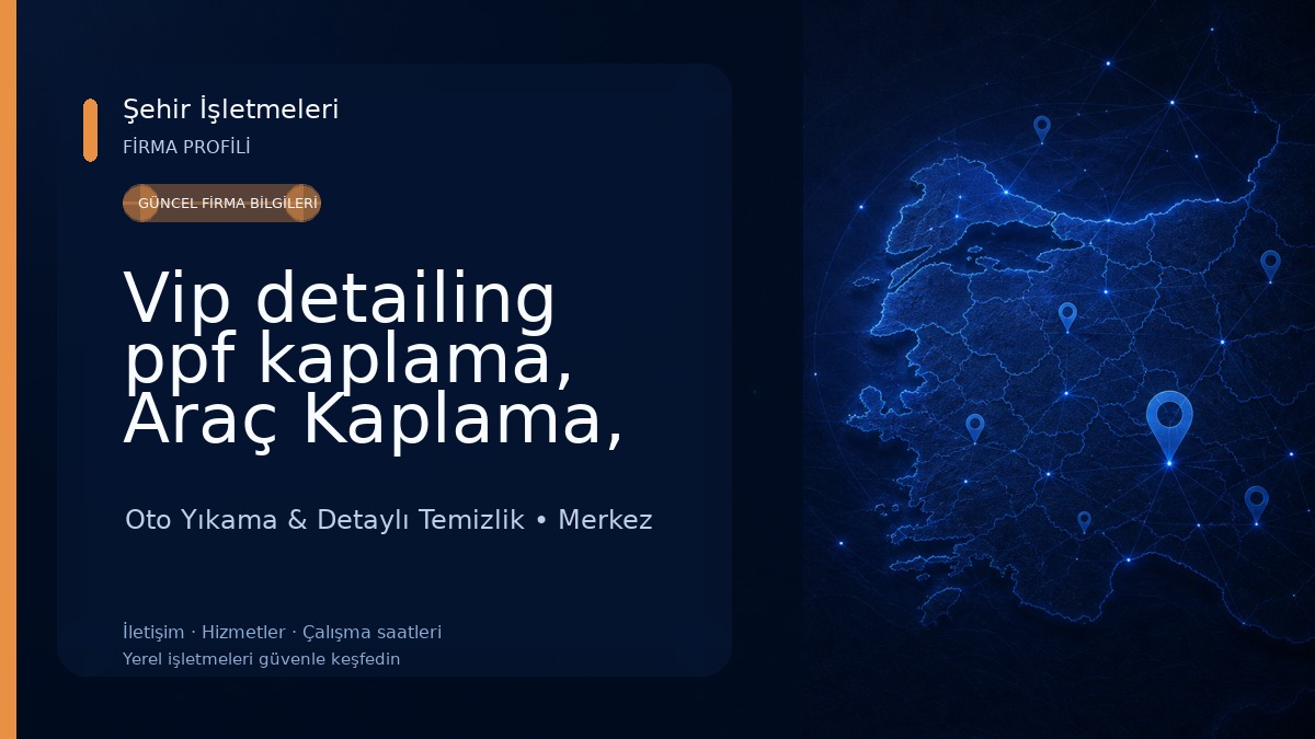 Vip detailing ppf kaplama, Araç Kaplama, Cam flimi, seramik kaplama, pasta cila oto kuaför Oto Yıkama & Detaylı Temizlik