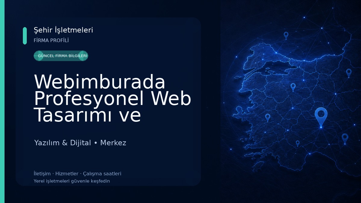 Webimburada Profesyonel Web Tasarımı ve Yazılım Yazılım & Dijital