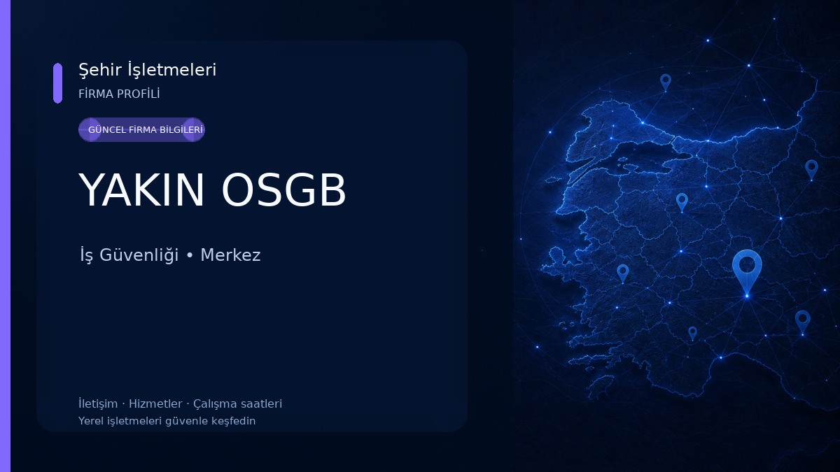 YAKIN OSGB İş Güvenliği