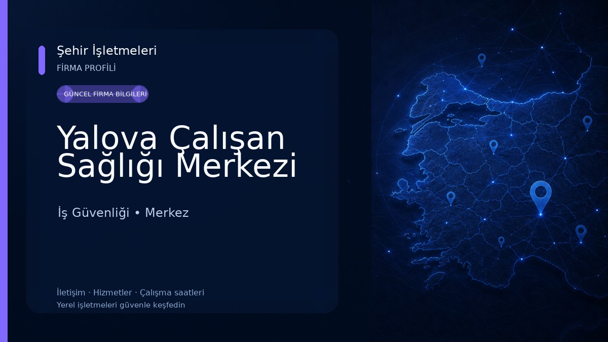 Yalova Çalışan Sağlığı Merkezi