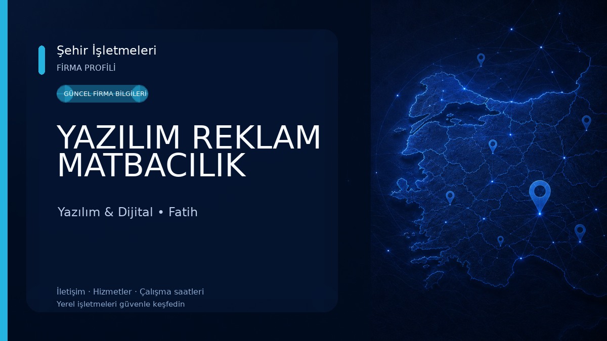YAZILIM REKLAM MATBACILIK Yazılım & Dijital