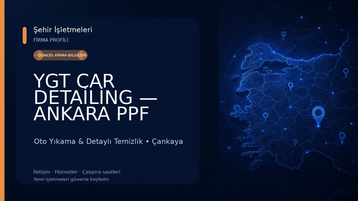 YGT CAR DETAİLİNG — ANKARA PPF Kaplama Uygulama Merkezi