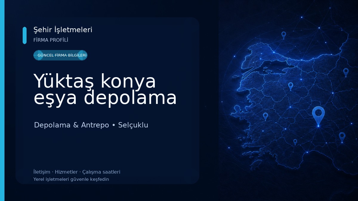 Yüktaş konya eşya depolama 