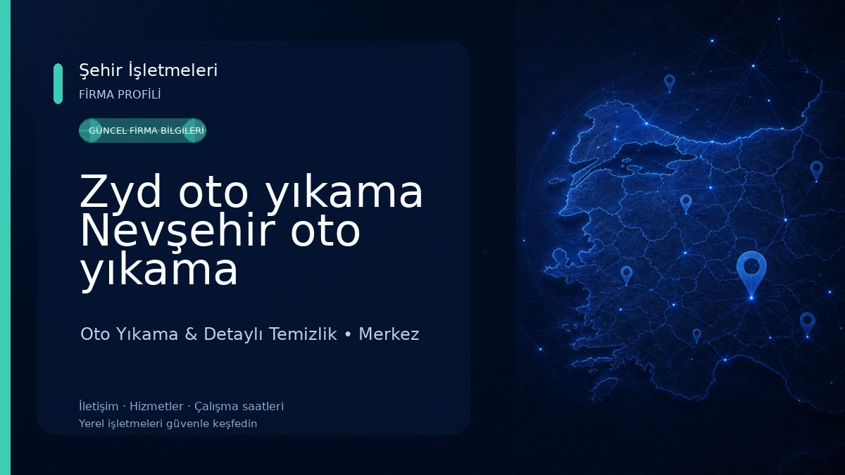 Zyd oto yıkama Nevşehir oto yıkama Oto Yıkama & Detaylı Temizlik